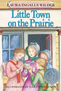 『大草原の小さな町』（原書）<br>Little Town on the Prairie