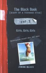 Girls, Girls, Girls (Black Book Diary of a Teenage Stud) （1ST）