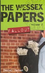 Fallout (Wessex Papers)