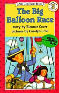 The Big Balloon Race : I Can Read Book (I Can Read Book S.)