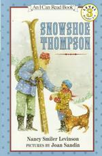 Snowshoe Thompson : Further Confessions of Georgia Nicolson (I Can Read Level 3) （Harper Trophy）