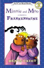 Minnie and Moo Meet Frankenswine (I Can Read) （Reprint）