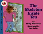 The Skeleton inside You (Let's Read-and-find-out Science, Stage 2) （Revised）