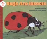 Bugs Are Insects (Let's-read-and-find-out Science, 1)