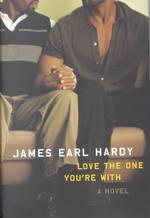 Love the One You're with : A Novel