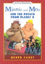 Minnie and Moo and the Potato from Planet X (I Can Read)