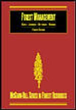 Forest Management : To Sustain Ecological, Economic, and Social Values (Mcgraw Hill Series in Forest Resources) （4 SUB）