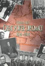 Great Power Diplomacy, 1814-1914