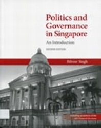 Politics and Governance in Singapore （2ND）