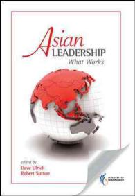 Asian Leadership : What Works