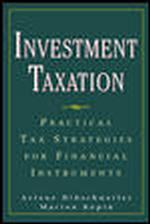 投資と課税：金融商品活用のための実践的戦略<br>Investment Taxation : Practical Tax Strategies for Financial Instruments