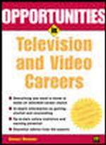 Opportunities in Television and Video Careers (Opportunities in) （2 REV SUB）