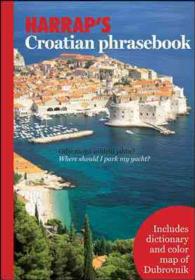 Harrap's Croatian Phrasebook (Harrap's) （PAP/MAP）