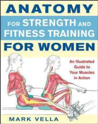 Anatomy for Strength and Fitness Training for Women （1ST）