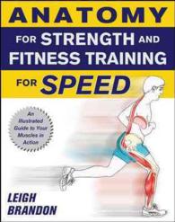 Anatomy for Strength and Fitness Training for Speed （1ST）