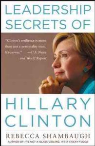 Leadership Secrets of Hillary Clinton