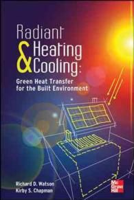 Radiant Heating and Cooling Green Heat Transfer for the Built Environment