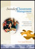 Secondary Classroom Management : Lessons from Research and Practice