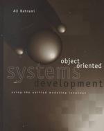 Object Oriented Systems Development : Using the Unified Modeling Language （BK&CD-ROM）