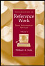 Introduction to Reference Work : Basic Information Services (Introduction to Reference Work Vol 1: Basic Information Sources) 〈1〉 （8TH）