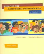 Experiencing Intercultural Communication : An Introduction （2ND）
