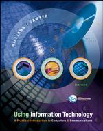 Using Information Technology : A Practical Introduction to Computers & Communications : Complete Version （6 SUB）