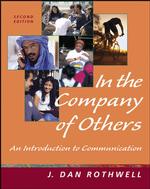 In the Company of Others : An Introduction to Communication （2 PCK PAP/）