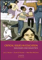 Critical Issues in Education : Dialogues and Dialectics （5 PCK）