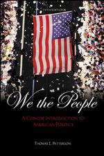 We the People: a Concise Introduction to American Politics (5th Edition) （5th ed.）