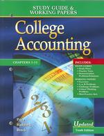 College Accounting : Study Guide & Working Papers Chapters 1-13 （10 Signed）