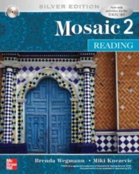 Mosaic 2 Reading Student Book + Audio Highlights : Silver Edition (Mosaic) （5 PAP/CDR）