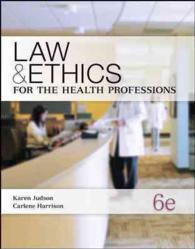 Law & Ethics for the Health Professions （6TH）