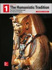 The Humanistic Tradition Book 1 : The First Civilizations and the Classical Legacy (The Humanistic Tradition) （7 UNBND）