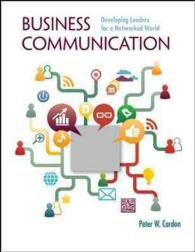 Business Communication : Developing Leaders for a Networked World