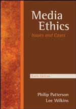 Media Ethics : Issues & Cases （6TH）