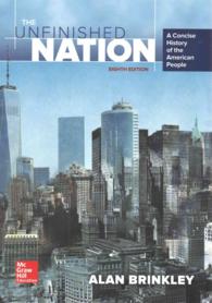 The Unfinished Nation : A Concise History of the American People （8TH）