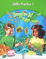 Imagine It! 1 Level 2 : Skills Practice （Workbook）
