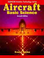 Aircraft (2-Volume Set) : Basic Science (Aviation Technology Series) （7 PCK STU）
