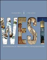 West : Exprience Western Civilization, to 1715 〈1〉