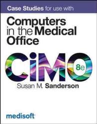 Case Studies for Use with Computers in the Medical Office （8TH）