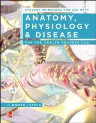 Anatomy, Physiology, & Disease for the Health Professions （3 CSM STU）