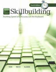 Skillbuilding : Building Speed and Accuracy on the Keyboard （4 SPI PAP/）