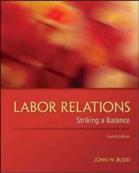 Labor Relations : Striking a Balance （4TH）