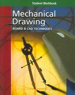 Mechanical Drawing : Board & CAD Techniques Student Workbook （13TH）