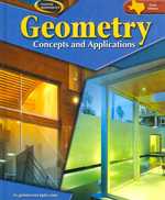 Geometry : Concepts and Applications: Texas Edition