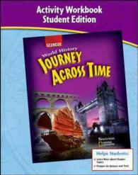 Journey Across Time， Early Ages， Activity Workbook， Student Edition (Ms Wh Jat Full Survey)