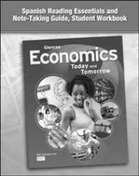 Economics : Today and Tomorrow - Reading Essentials and Note-taking Guide （2 Workbook）