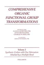有機官能基変換全書（全７巻）<br>Comprehensive Organic Functional Group Transformations (7-Volume Set)