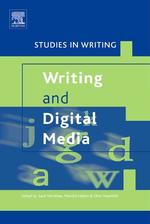 Writing and Digital Media (Studies in Writing)