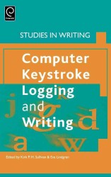 Computer Key-stoke Logging and Writing : Methods and Applications (Studies in Writing)